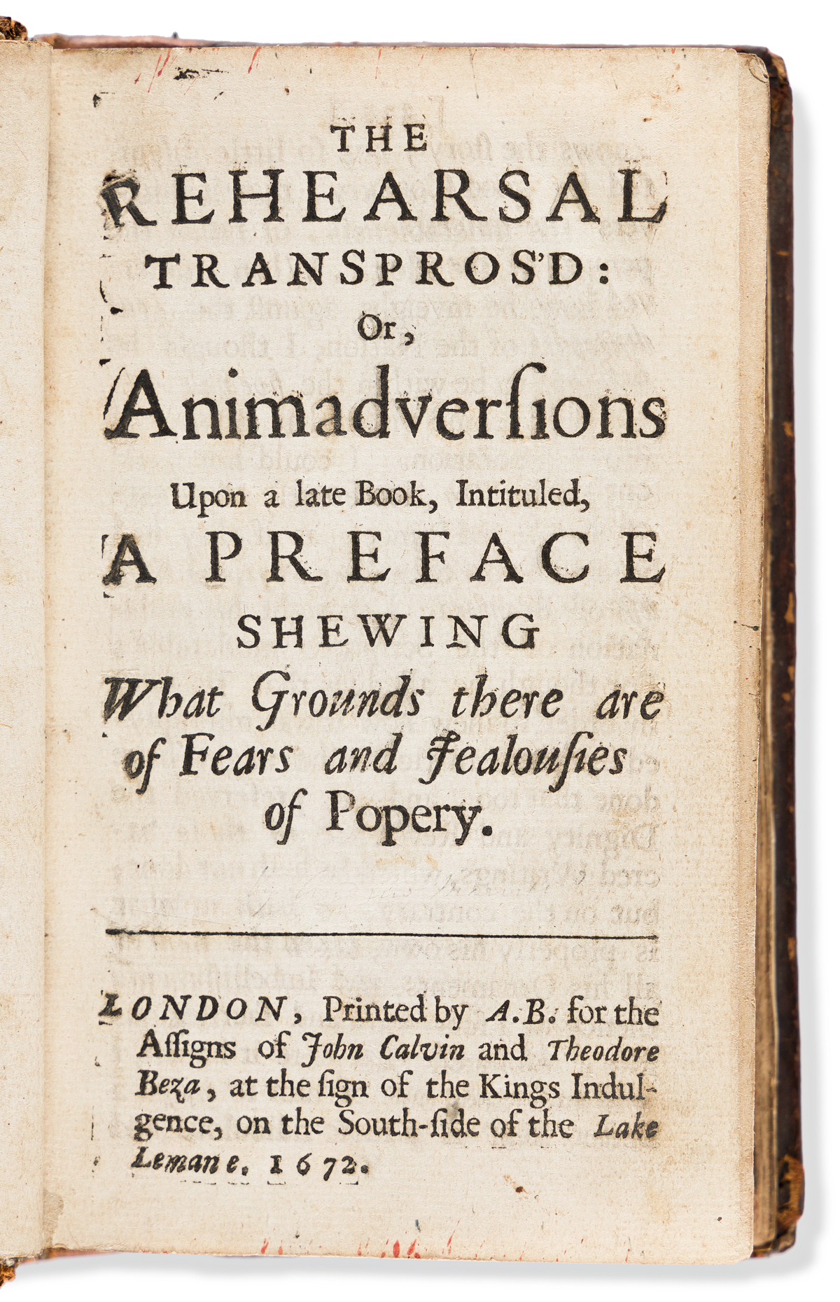 Marvell, Andrew (1621-1678) The Rehearsal Transprosd: Or, Animadversions upon a Late Book, Intituled,